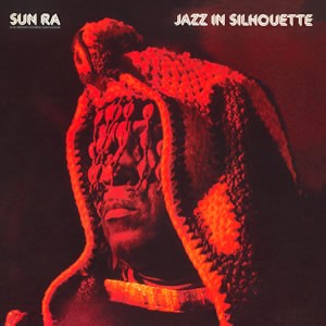 Cover of 'Jazz In Silhouette' - Sun Ra